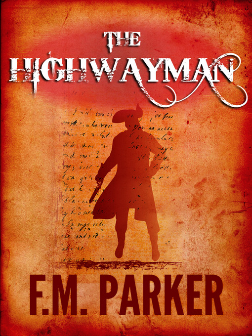 Title details for The Highwayman by F.M. Parker - Available